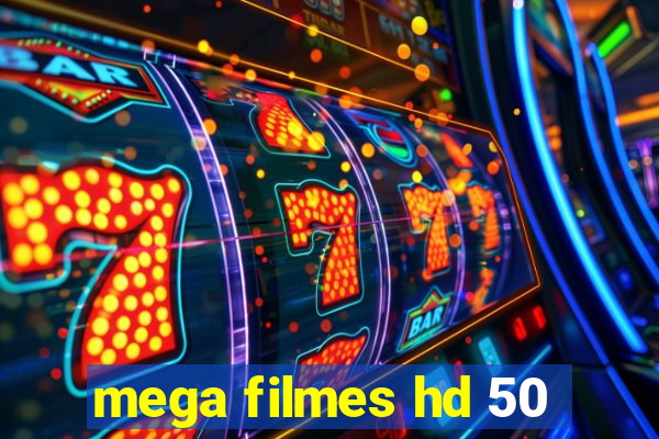 mega filmes hd 50